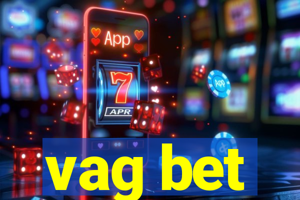 vag bet